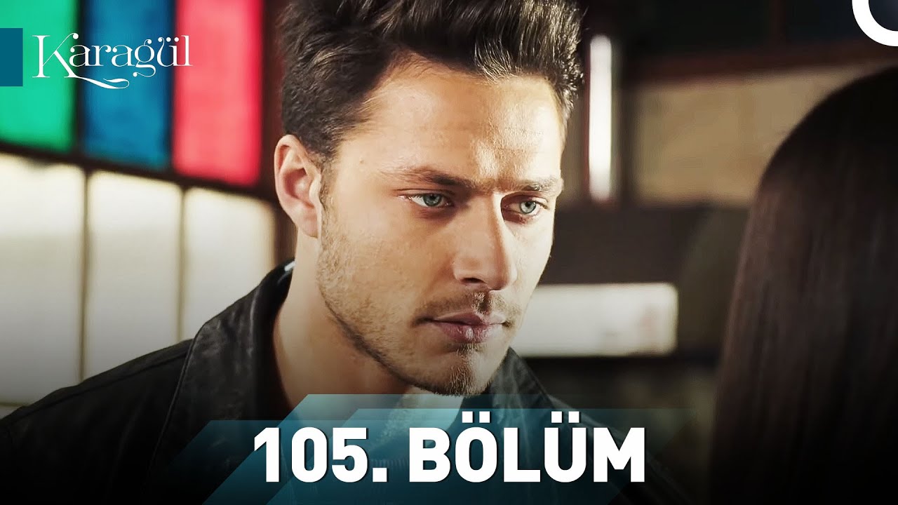 Karagül 105. Bölüm
