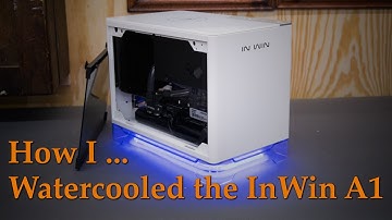 How I watercooled my InWin A1 Case - Simple Mod