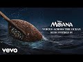 Fia - Toloa (Those We Love) (From "Moana: Voices Across the Ocean"/Audio Only)