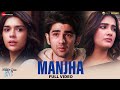 Manjha  full  middleclass love  prit k kavya t eisha s  himesh r raj barman shakeel a