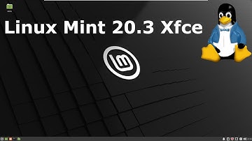 Linux Mint 20.3 Xfce Full Tour