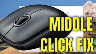 How To Fix Mouse Middle Click is Not Working on Windows 10/11 Fixed