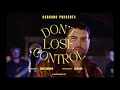 Serrano - Don't Lose Control (Official Music Video)