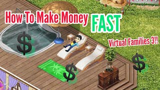 How To Make Money FAST In Virtual Families 3!! screenshot 2