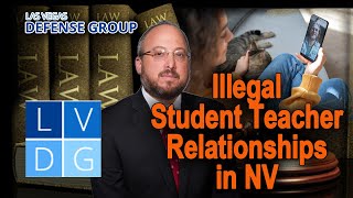 Illegal student-teacher relationships in Nevada -- Michael Becker on LasVegasNow