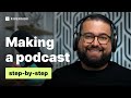 101 beginners guide to podcasting  how to start a podcast
