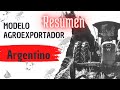 Modelo agro-exportador argentino resumen