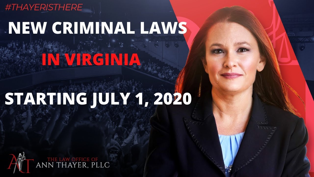 New Criminal Laws in Virginia Starting July 1, 2020 YouTube