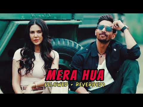 Mera Hua - Ek Deewane Ki Deewaniyat | Harshvardhan Rane & Sonam Bajwa|Annkur | Sachin | Anshul Garg