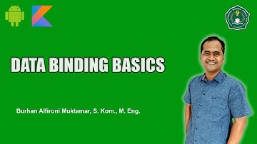 Data Binding Basics - Android Kotlin Fundamental