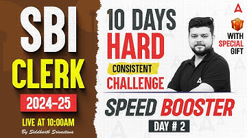 SBI Clerk Quant 2024-25 | SBI Clerk Quant 10 Days Hard Challenge Day #2 | Quant By Siddharth Sir