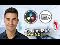 Cómo Actualizar DaVinci Resolve - Paso a Paso 2026