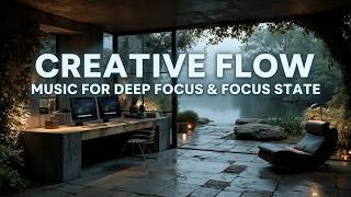 Creative Flow & Brain Power Boost | Ambient Study Music for Ultimate Focus & Stress Relief in a