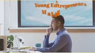Action 11. Module 5. Young Entrepreneurs Making Their Mark
