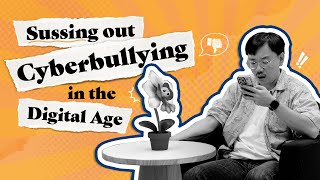 Sussing out Cyberbullying in the Digital Age