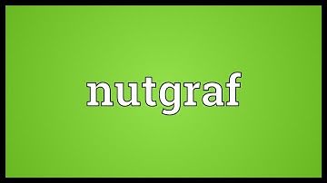 Nutgraf Meaning
