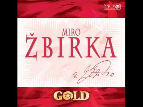 Miro Žbirka - Múr Našich Lások