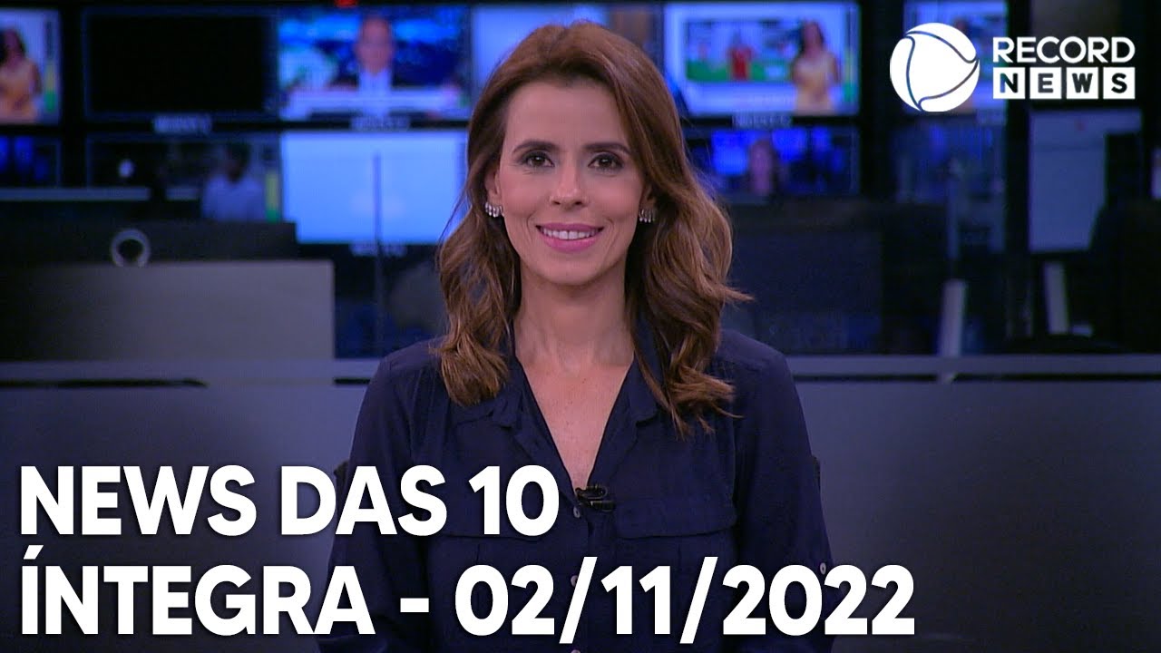 News das 10 – 02/11/2022