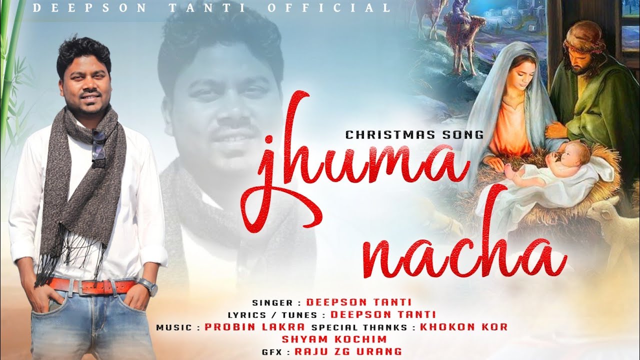 JHUMA NACHA||NEW CHRISTMAS 🎄 SONG||DEEPSON TANTI||PROBIN LAKRA