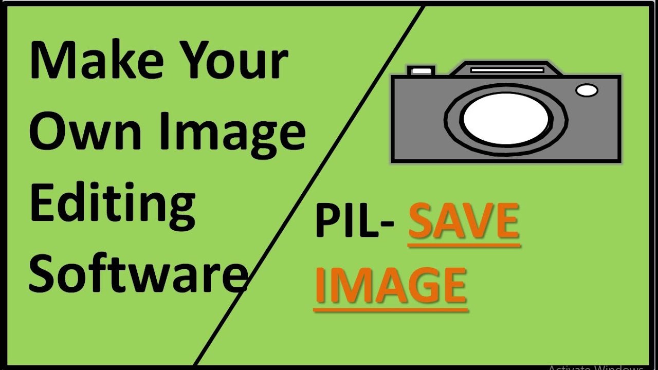 Image Editing Software | Part 7 | Save Image | PIL | Python - YouTube