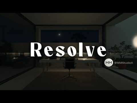 Work Music for Deep Resolve | Stay the Course