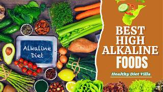 Top 10 Best High-Alkaline Foods