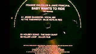 Frankie Knuckles - Baby Wants To Ride (Housey Doinz - Baby Dunit)