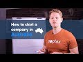 How to start a company / business in Australia