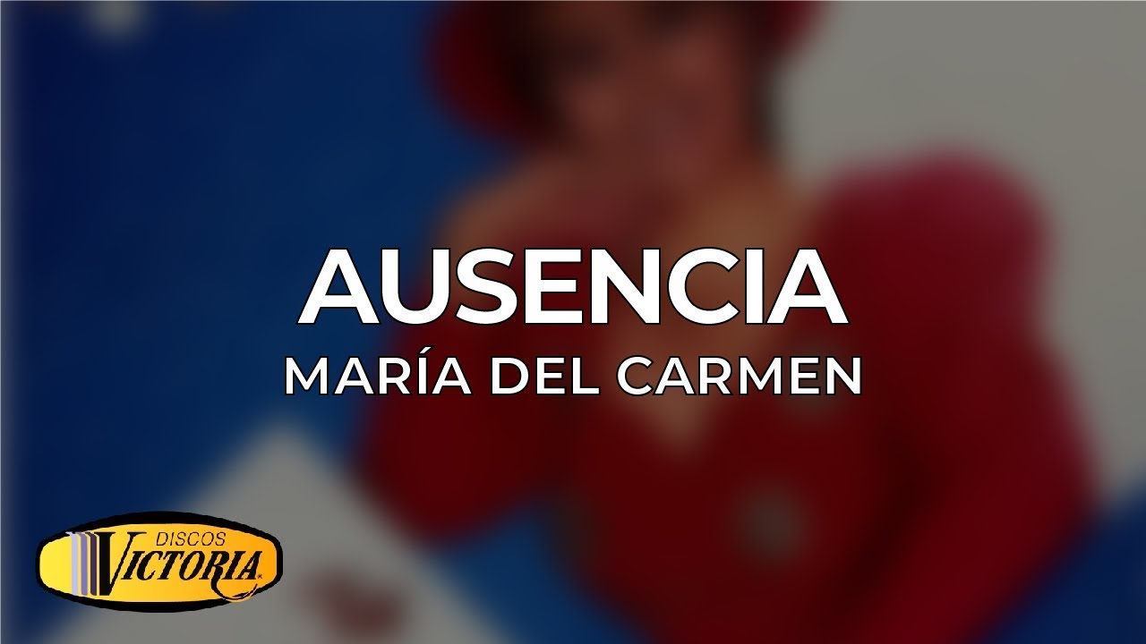 María del Carmen - Ausencia popular cartoons