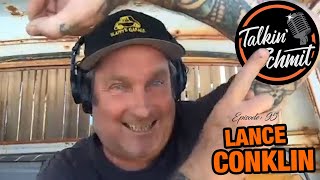 Talkin' Schmit Ep. 95: Lance Conklin