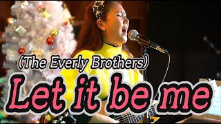 Let It Be Me(The Everly Brothers) _ Singer, Lee Ra Hee (lyrics) / 이라희 팝송 chords