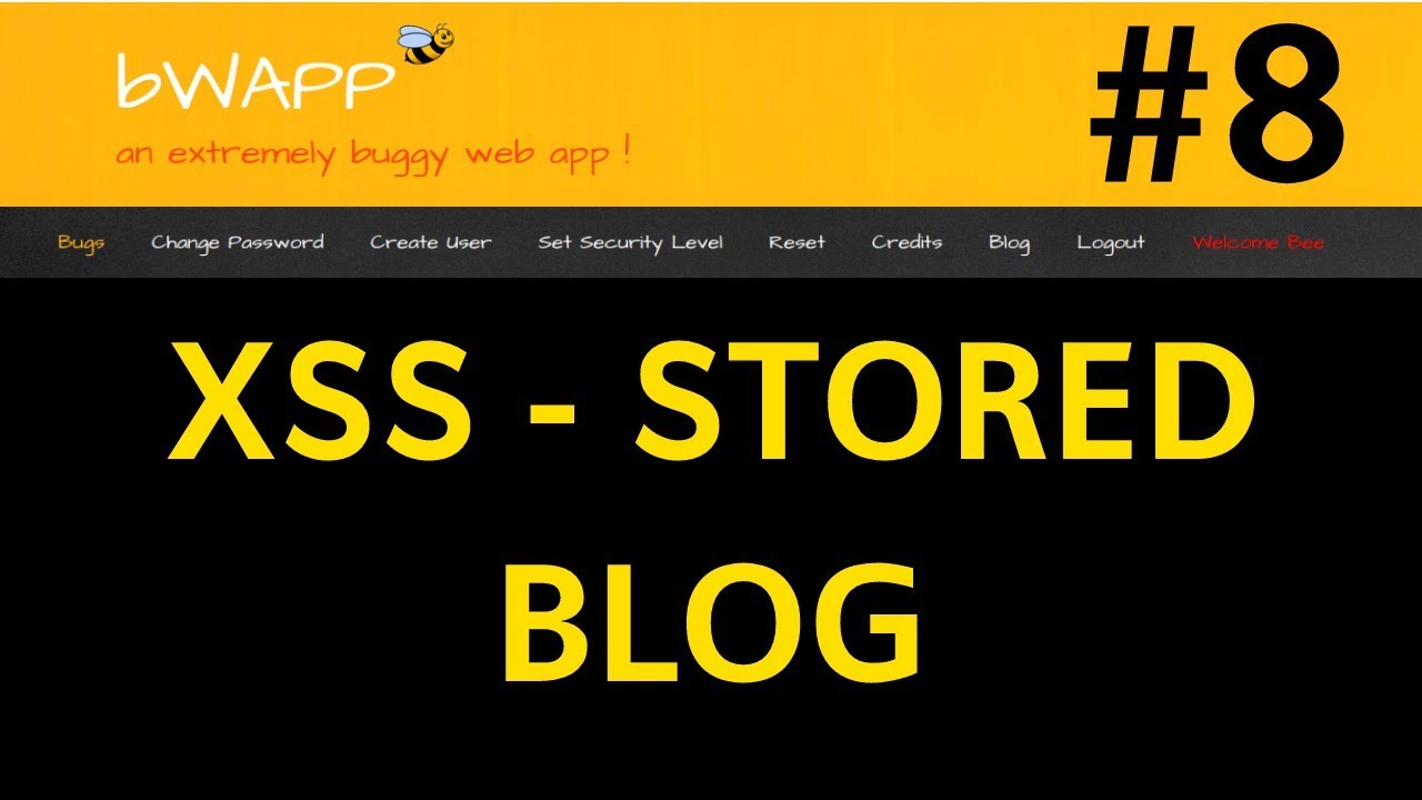 Store blogs. Stored XSS. SQL инъекции BWAPP. Self-XSS. XSS logo.