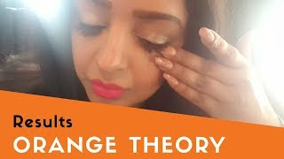 ORANGE THEORY WEIGHT LOSS RESULTS!