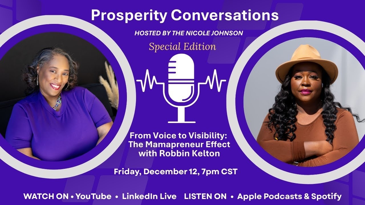 Prosperity Conversations with Robbin Kelton on voice, visibility, & building a brand with intention.
