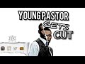 The Israelites: Young Pastor Get's Cut