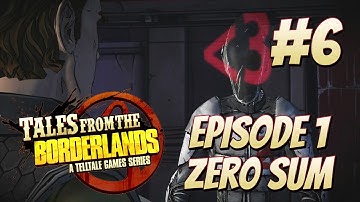 Tales from the Borderlands: Episode 1 - Zer0 Sum | Part 6 | FIND THE MONEY