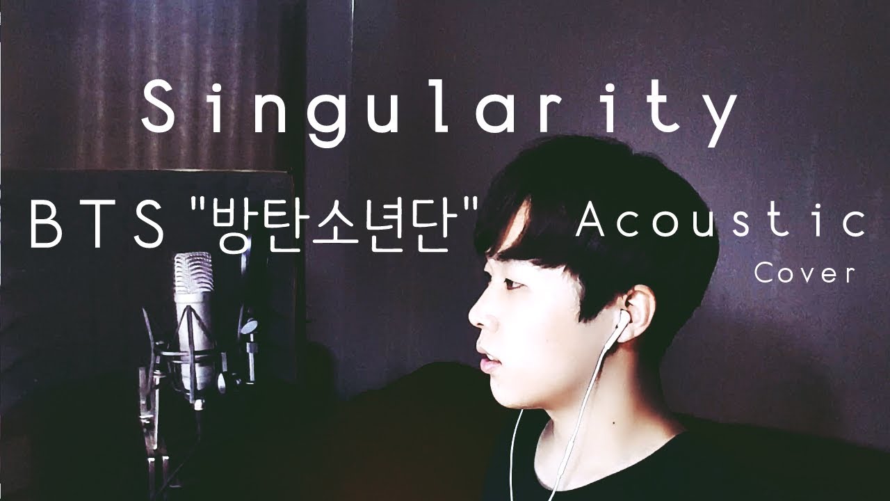 BTS (방탄소년단) - Singularity [ Cover by ELIIT ] (LOVE YOURSELF 轉 Tear)