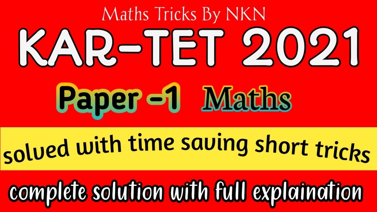 Tet preparation#question paper solution#2021# maths Paper-1# with short tricks @ Maths Tricks By NKN