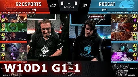 G2 eSports vs ROCCAT | Game 1 S7 EU LCS Summer 2017 Week 10 Day 1 | G2 vs ROC G1 W10D1