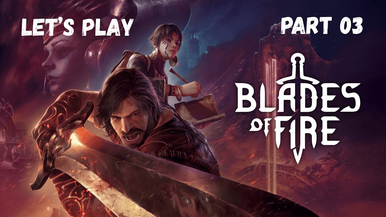 Blades of Fire Let's Play 03: The Hallow Plain