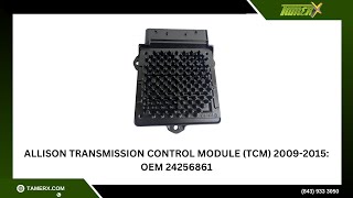 Allison Transmission Control Module (TCM) 2009-2015: OEM 24256861