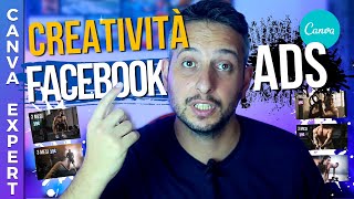 Facebook Ads Creare Creatività Ad Alta Conversione Con Canva Tutorial Canva Italiano