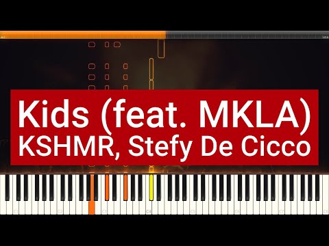 KSHMR feat. MKLA - Kids| Piano Tutorial