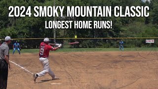 Longest Home Runs - 2024 Smoky Mountain Classic!