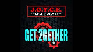 Joyce Feat Akswift  Get 2gether sunrise Mix