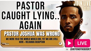 PASTOR JOSHUA WAS WRONG | Rapture Date Fails, Fear, &amp; Religious Deception