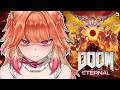 【DOOM ETERNAL】MARATHONING TILL THE END ! #KFP #キアライブ