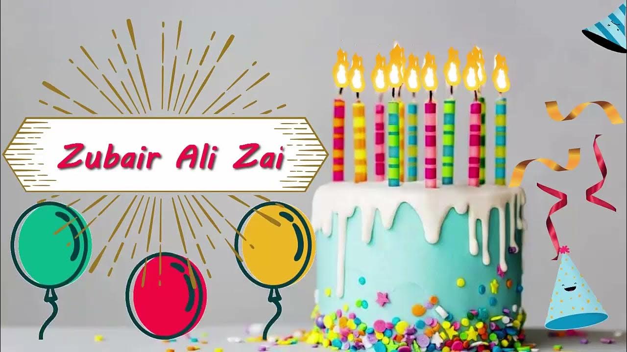 Zubair Ali Zai Birthday Cake Happy Birthday Zubair Ali Zai Birthday