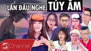 Schannel REACTION - Lần đầu PHÊ PHA giật lắc với TÚY ÂM