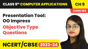 Presentation Tool: OO Impress - Objective Type Questions  | Class 9 Computer Application Chapter 9